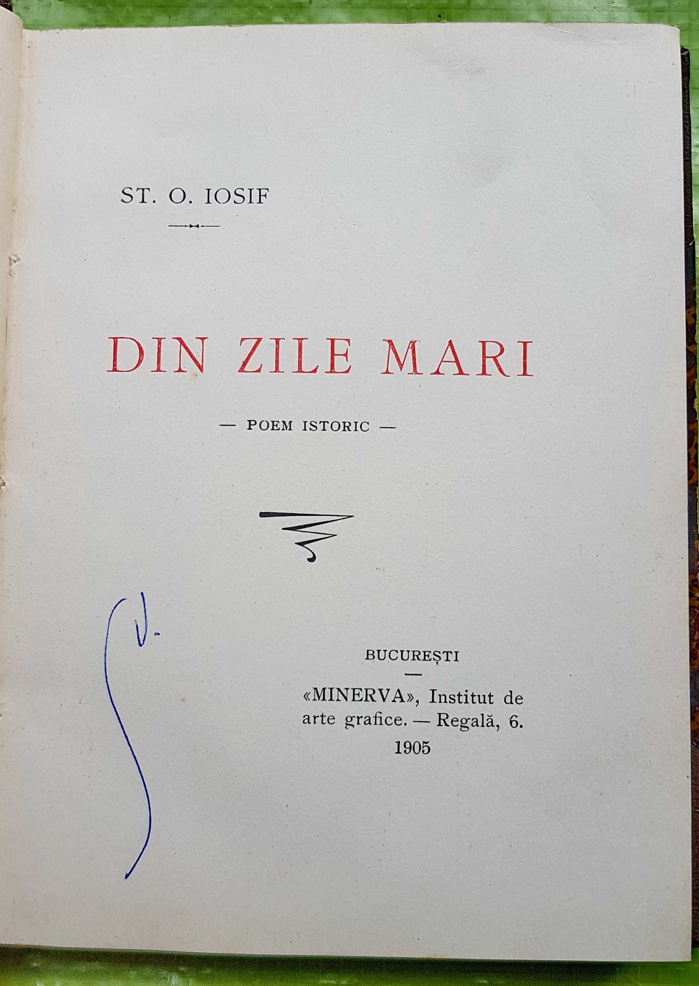 G241-S.O. IOSIF- Din zile mari- Poem Istoric-editie veche PRINCEPS
