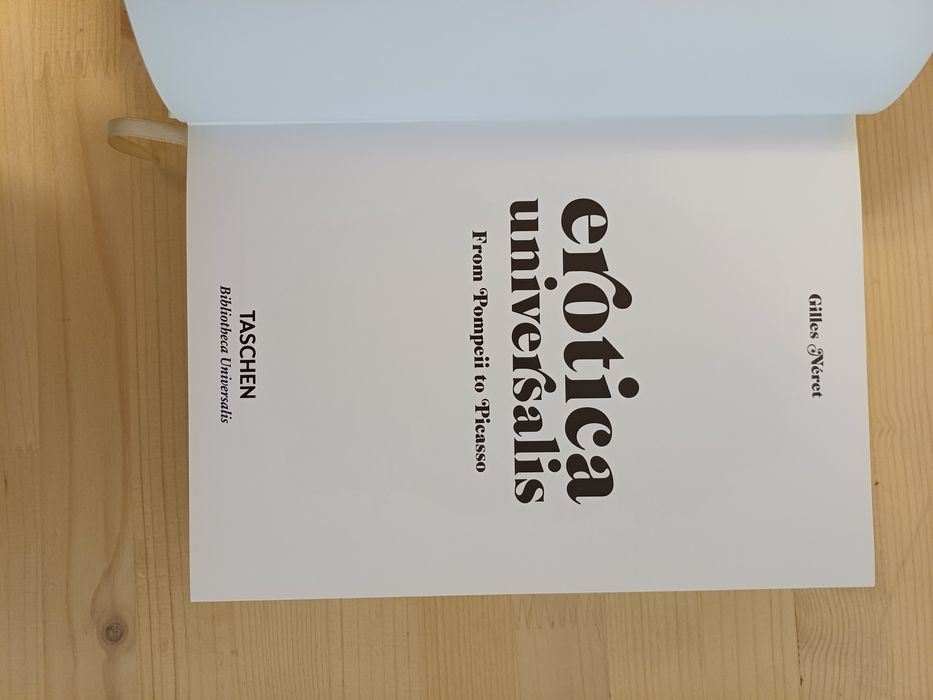 Erotica Universalis, Gilles Neret., Ed. Taschen 2015
