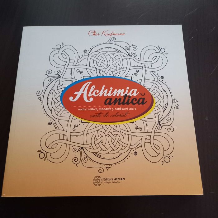 Alchimia antica - Cher Kaufmann (carte colorat pt toate varstele)