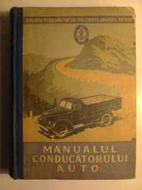 Carte bibliofila tehnica - Manualul conducatorului auto - 1955