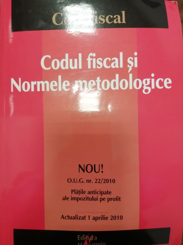 Vand Cartea Codul Fiscal si normele metodologice, actualiz 01.04.2010