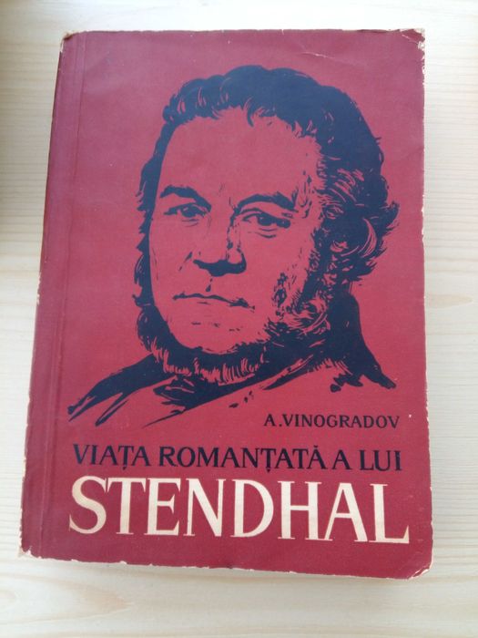 Carte anticariat - A. Vinogradov "Viata romantata a lui Stendhal"