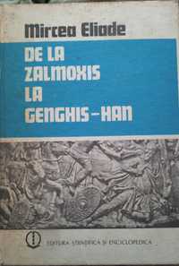 De la Zalmoxis la Genghis-Han