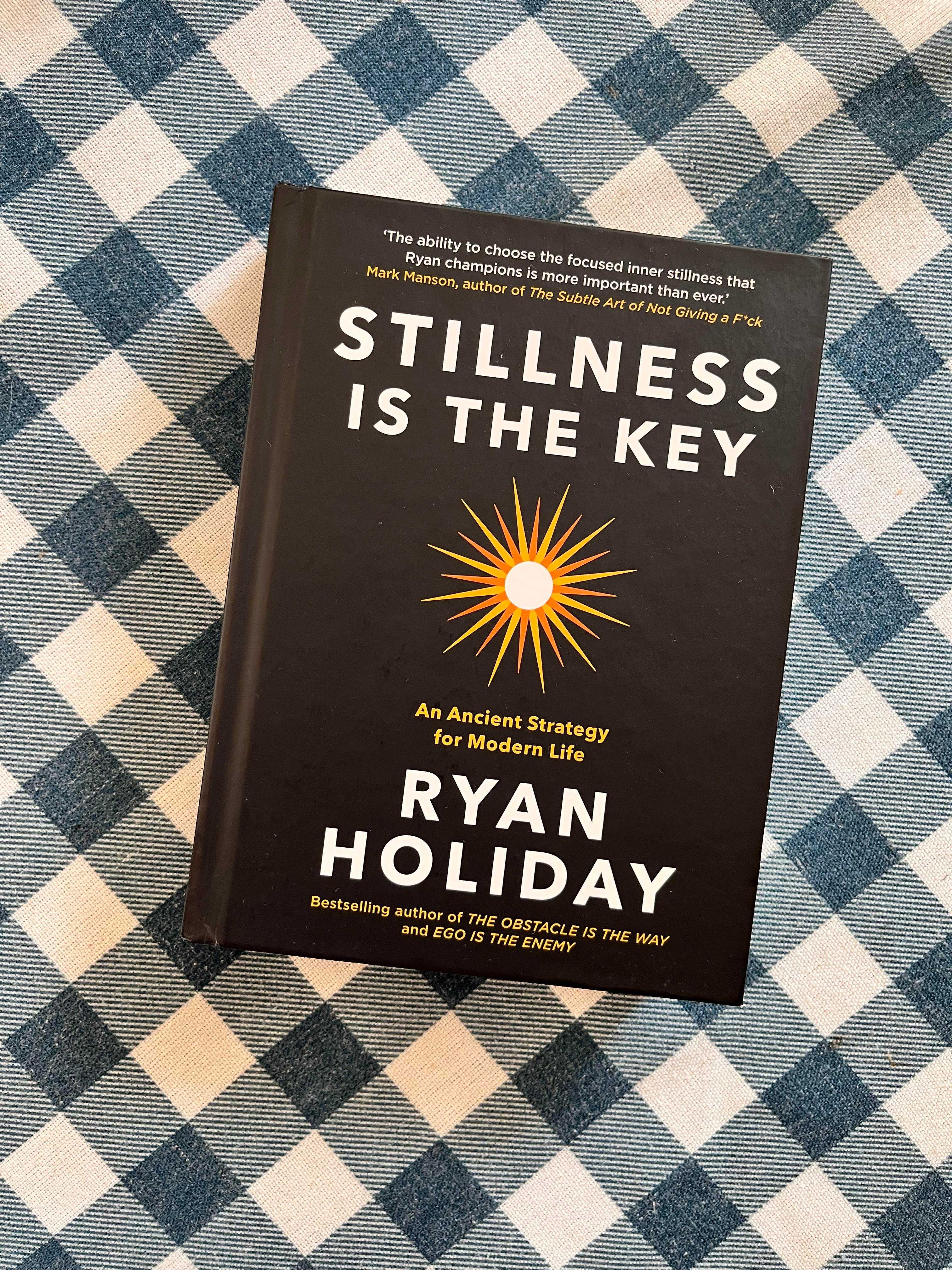 Carte Stillness is the key de Ryan Holiday limba engleza NOU