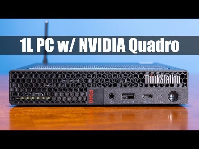 Tiny P340 Workstation i5-10500T cu Vidia Quadro P620