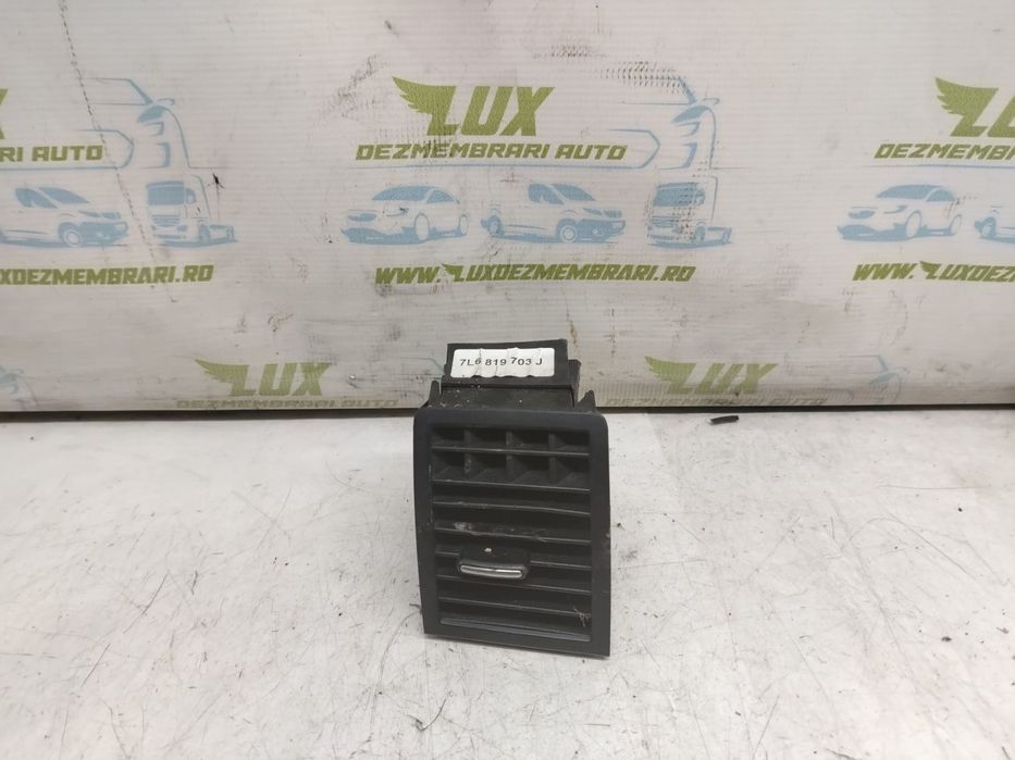 Grila ventilatie 7L6819703j Volkswagen VW Touareg generatia 1 7L [200