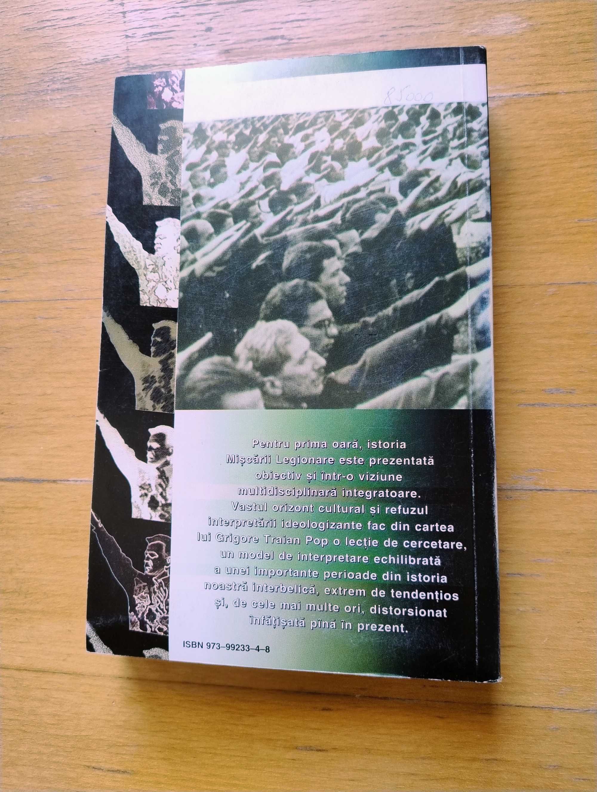 carte istorie - Miscarea Legionara, de Grigore Traian Pop