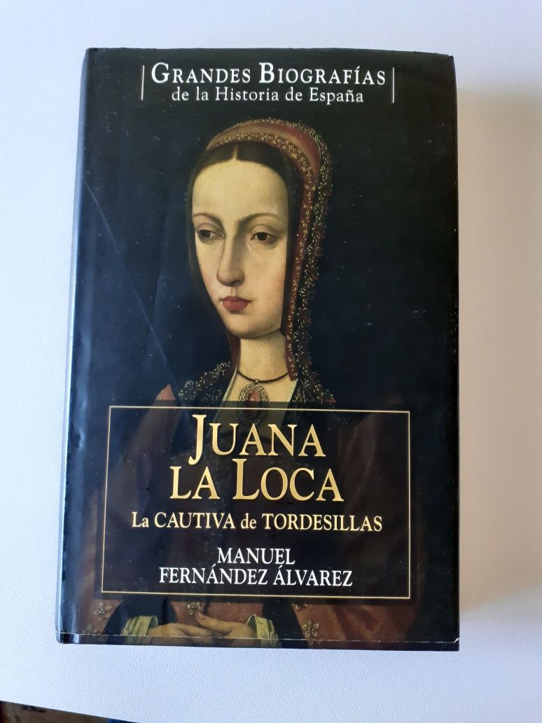 Roman: Juana  la loca,în limba spaniolă, 360 pagini,stare:nou.