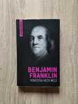 Povestea Vieții Mele - Benjamin Franklin