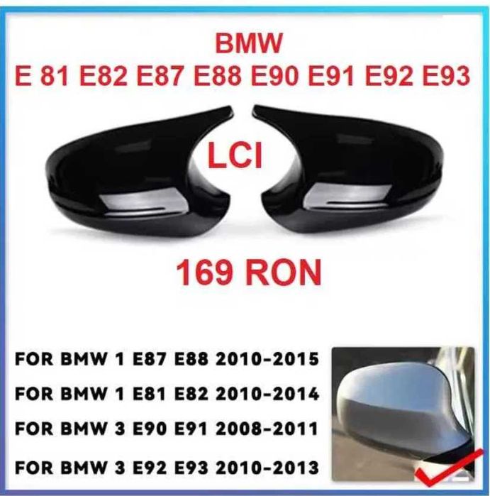 Capace Oglinzi BMW E60 E64 E87 E90 E92 F30 F10 F01 F06 F32 F20 E70 E71