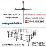 Garduri metalice împrejmuire  , cruce metalică  funerară, mânere inox