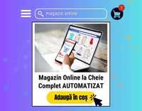 Creez Magazin Online la Cheie complet Automatizat