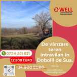 Teren intravilan de vânzare în dobolii de sus!