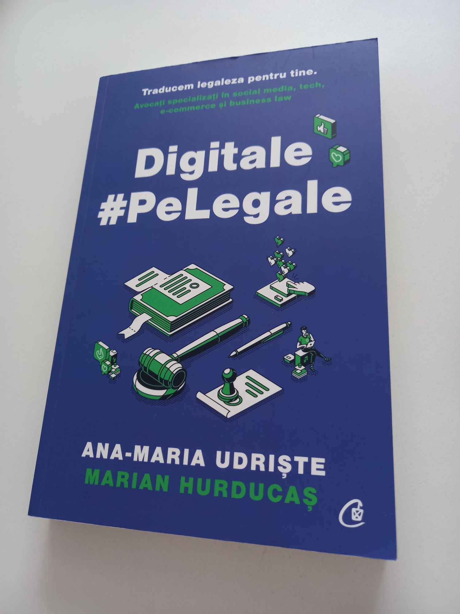 Digitale # pe legale -Ana Maria Udriste