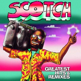 The Best OF SCOTCH - Greatest Hits & Remixes - Vinyl - ZYX Records