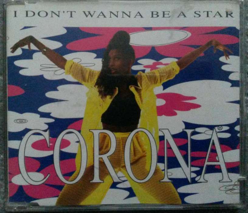 Corona - I Don't Want To Be a Star (CD audio single)