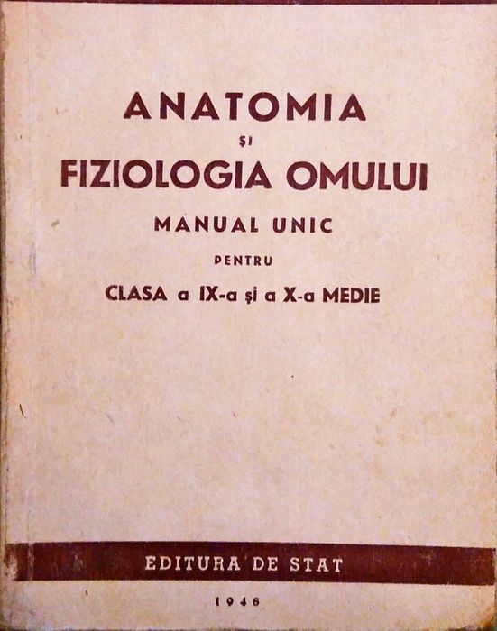 Manual de anatomie si fiziologie clasa IX si X - RPR 1948