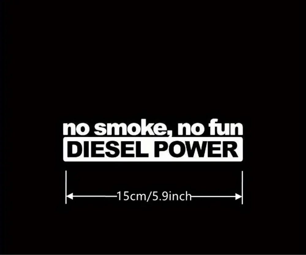 Sticker auto “ no smoke, no fun DIESEL POWER “