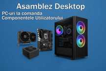 Asamblare PC Componente Oradea Grigorescu