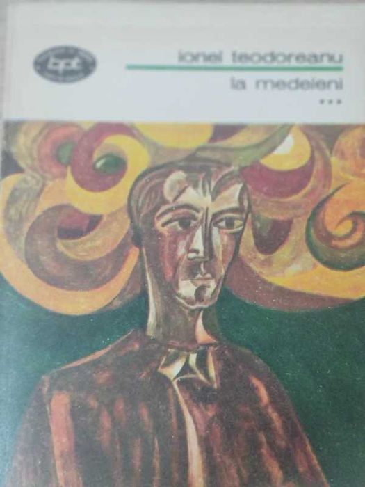 Carte ” La medeleni” de Ionel Teodoreanu