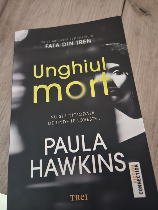 Ora albastra, Focul mocnit, Unghiul mort  Paula Hawkins