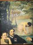 Istoria vizuala a artei - Larousse