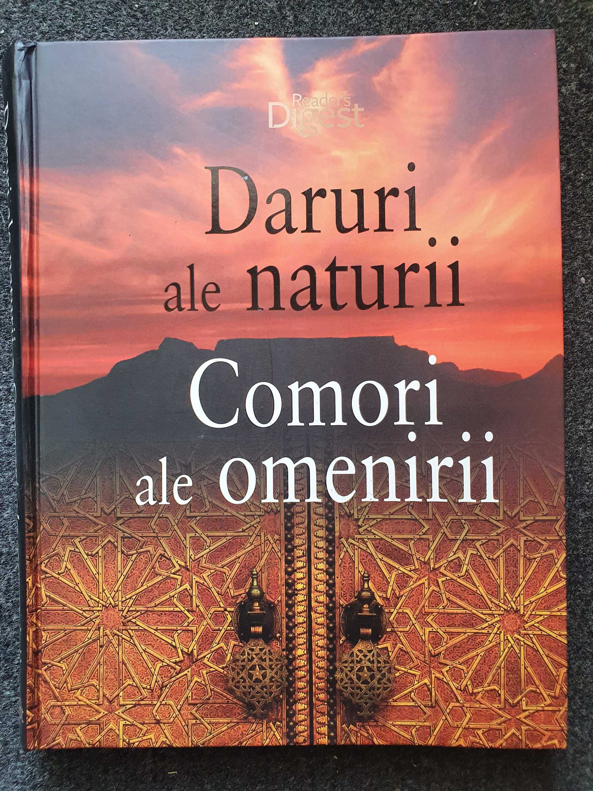 DARURI ALE NATURII. Comori ale omenirii - Reader's Digest