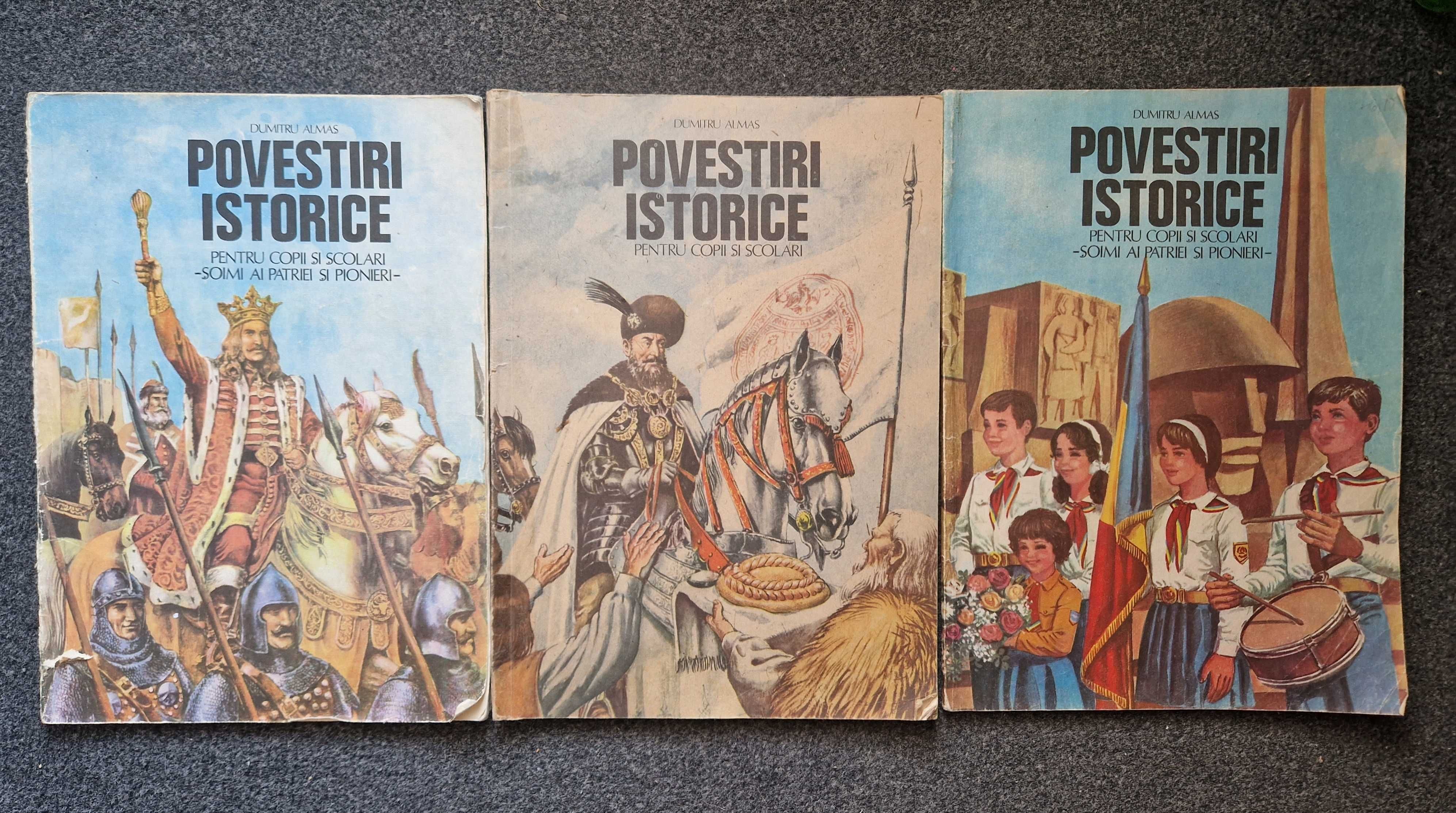 POVESTIRI ISTORICE - Dumitru Almas  (3 volume)