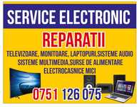 Reparatii: Televizoare, Monitoare, Laptopuri, Sisteme Audio,Multimedia