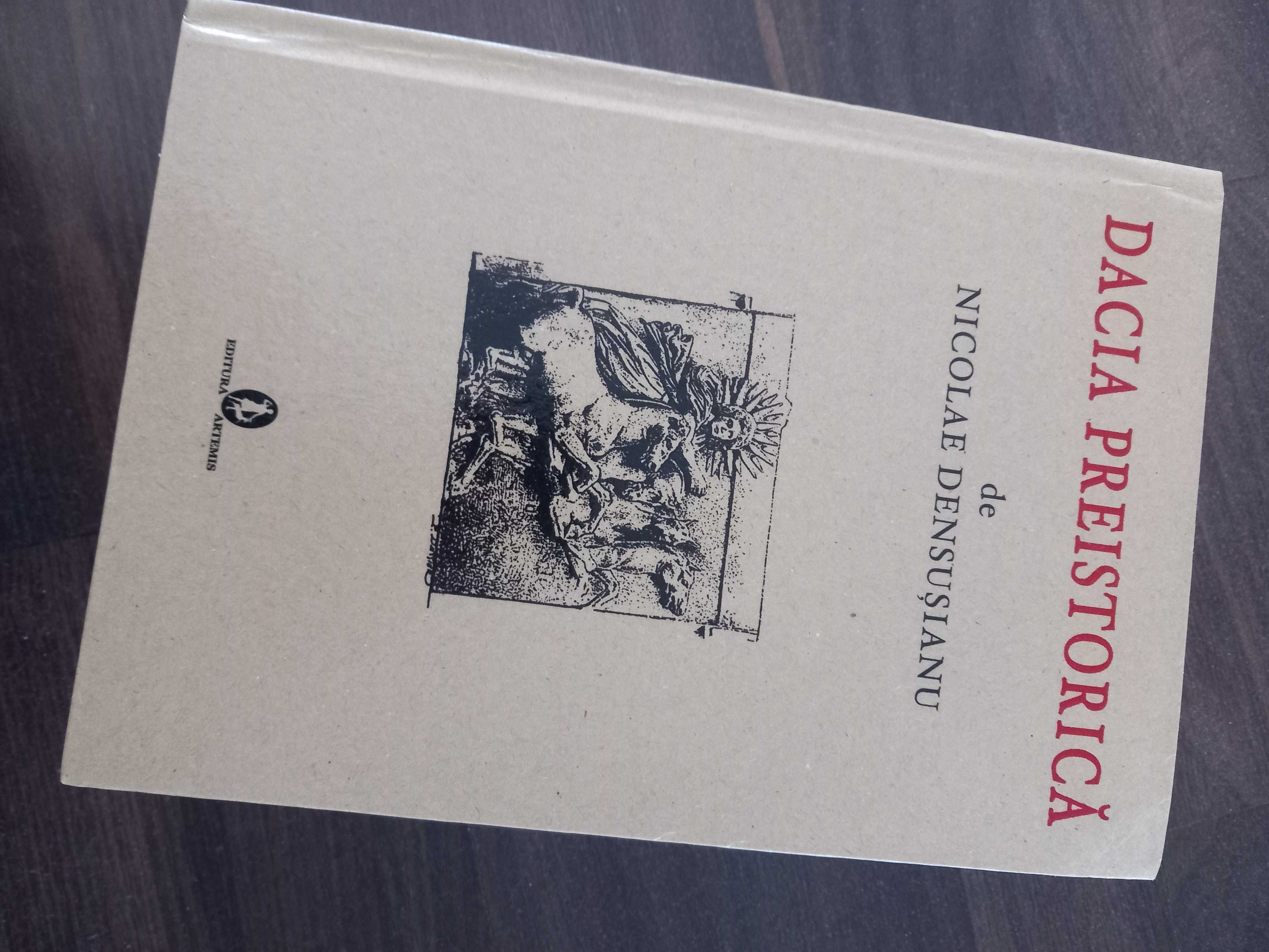 Vând carte - Dacia Preistorica de Nicolae Densușianu