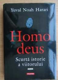 Homo Deus - Scurta istorie a viitorului