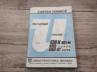 Cartea tehnica a tractorului Universal 650 M - Editia 1981