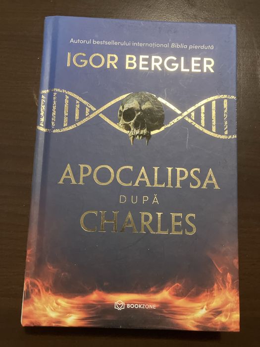 Carte Igor Bergler - Apocalipsa dupa Charles