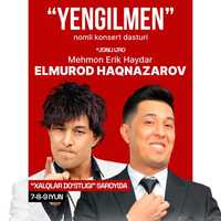 elmurod Haqnazarov konsert 7.8.9 iyun erik haydar