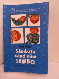 Sambata cand vine Sambo