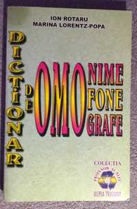 Dictionar de omonime, omofone, omografe - de Ion Rotaru Ieftin!