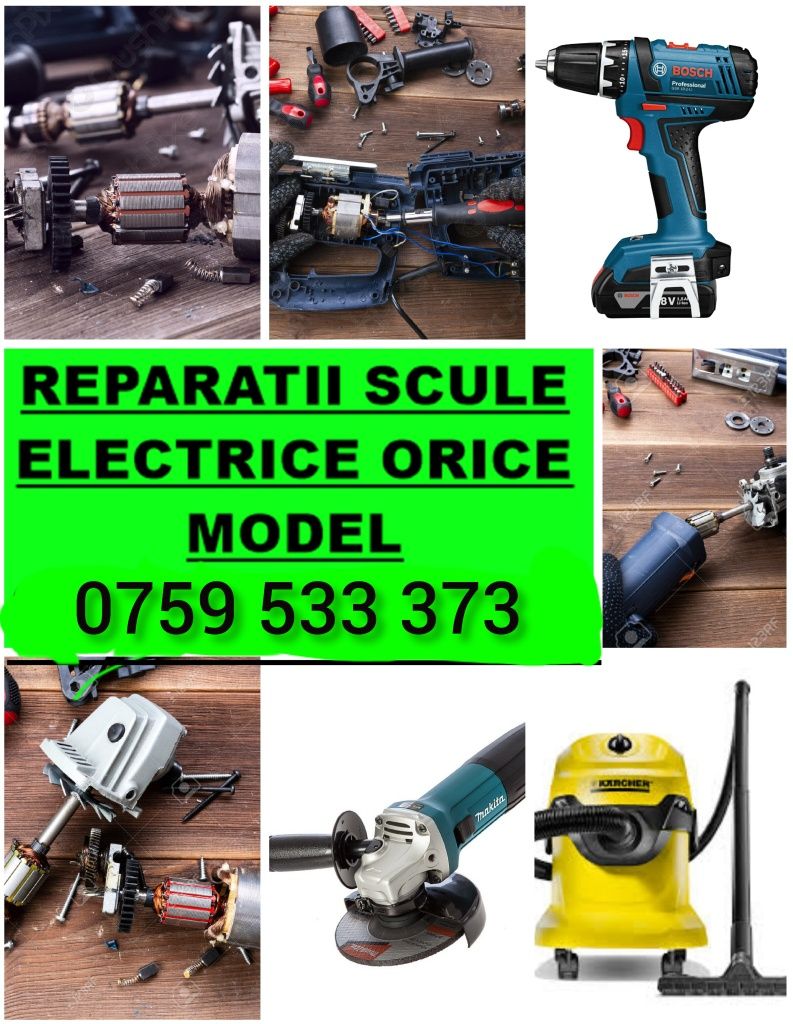 Scule electrice reparatii orice model