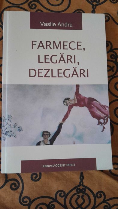 RARA, Farmece, legari, dezlegari, Vasile Andru, ocultism, magie, 2009