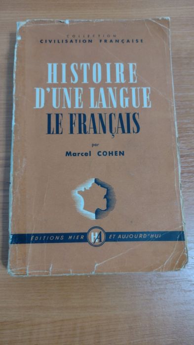 1.Histoire d'une langue : le francais : Marcel Cohen