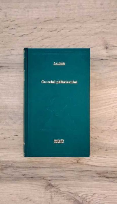 80. Castelul palarierului - A. J. Cronin, Biblioteca Adevarul.