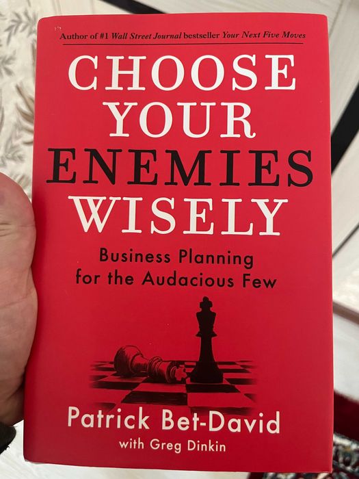 Choose your enemies wisely by Patrick Bet-David