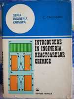 Introducere în ingineria reactoarelor chimice - Constantin Cârloganu