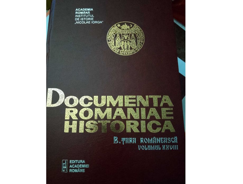 Super carte DRH Documenta Romaniae Historica Tara Romaneasca XXVIII