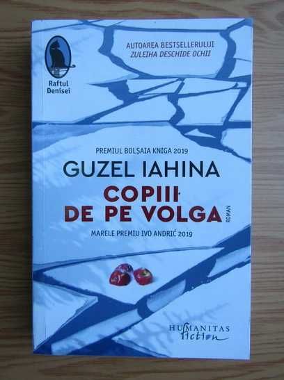 Guzel Iahina - Copiii de pe Volga