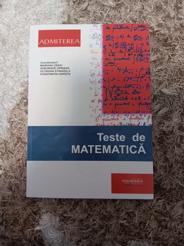 Teste matematica/chimie admitere Politehnica