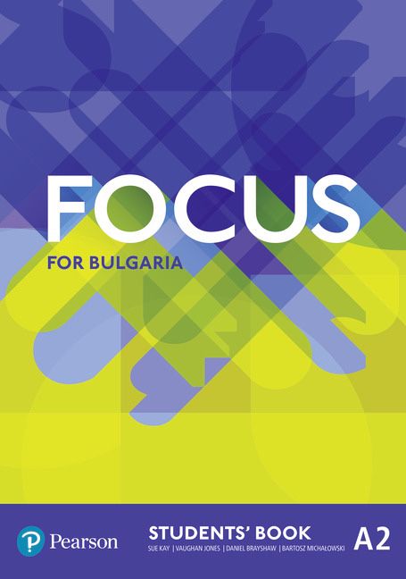 Отговори на тестове Focus for Bulgaria A1, A2