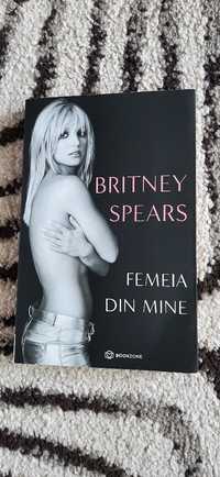 Carte Britney Spears -Femeia din mine