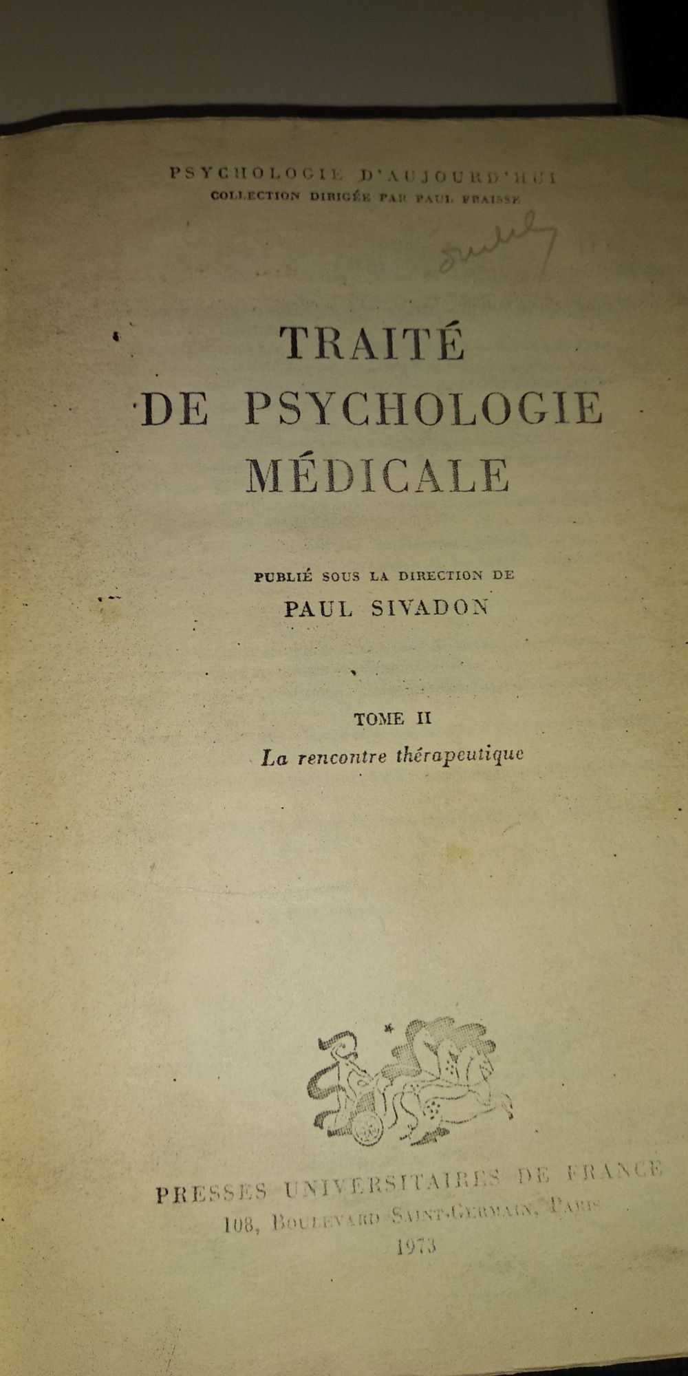 Tratat de Psihologie Medicala (Fr)- Paul Sivadon