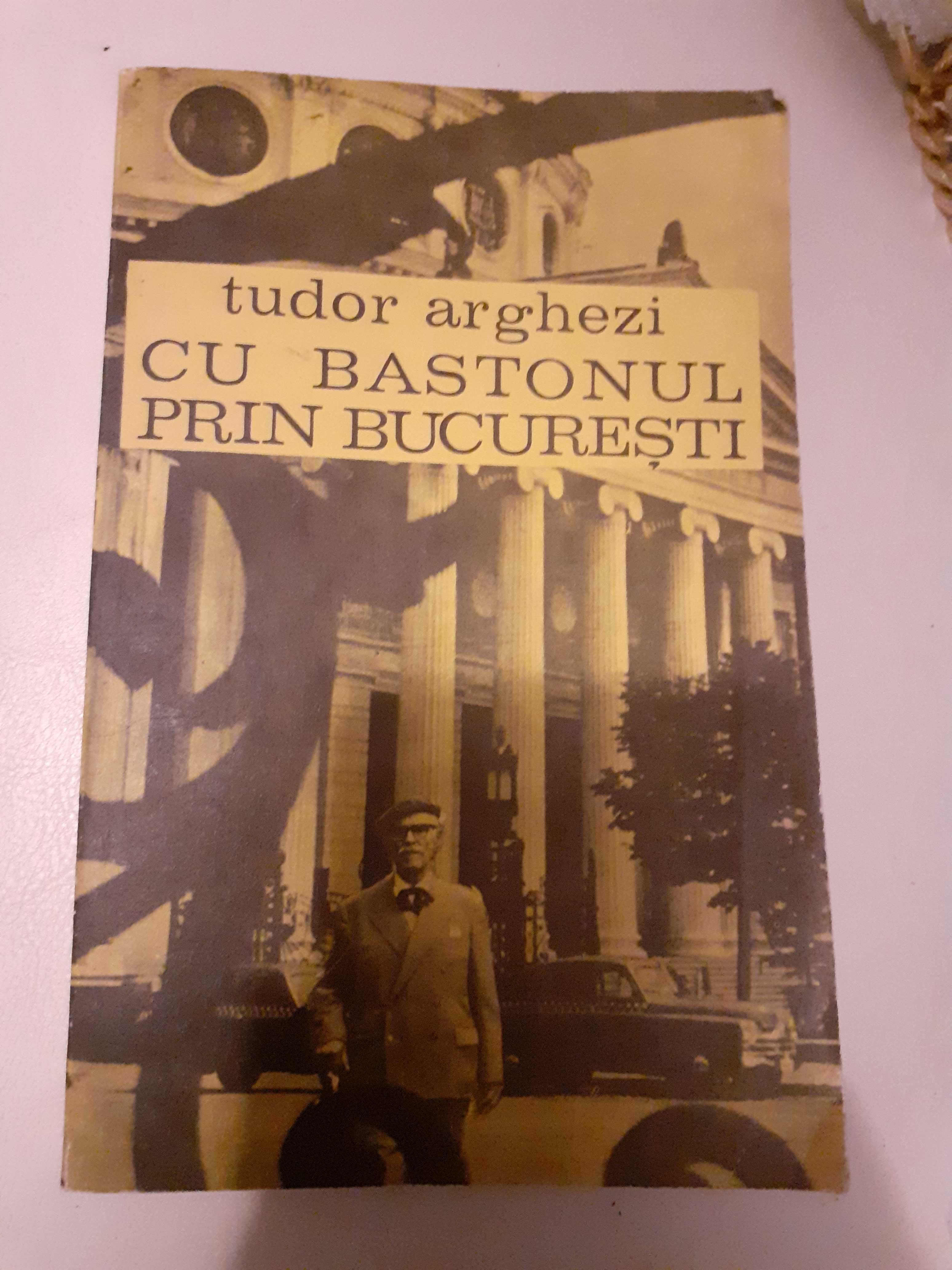 Tudor Arghezi - Cu bastonul prin Bucuresti