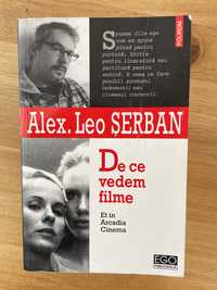 “De ce vedem filme” Alex Leo Serban